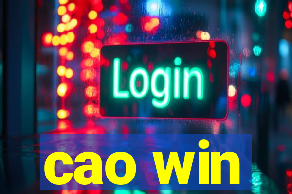 cao win